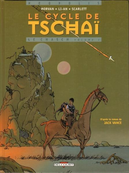 Le Cycle de Tschaï # 1 - Le Chasch volume I
