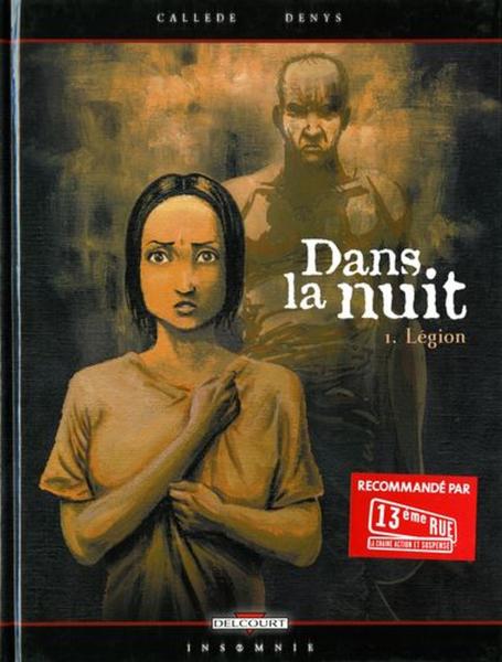 Dans la nuit (Callède-Denys) # 1 - Légion