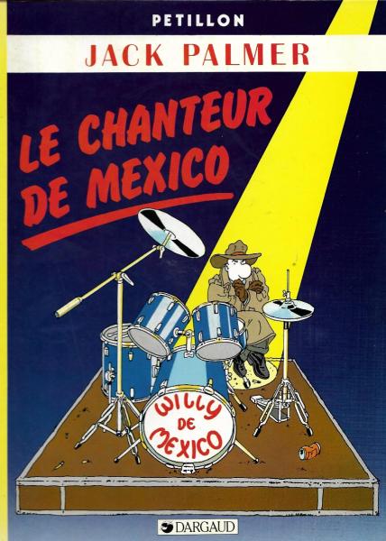 Jack Palmer # 5 - Le Chanteur de Mexico