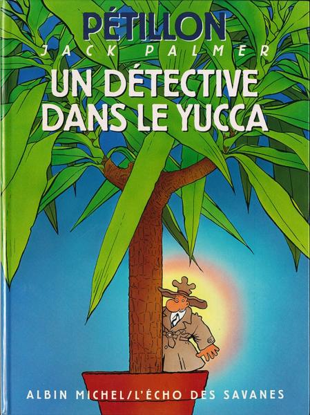 Jack Palmer # 8 - Un détective dans le Yucca