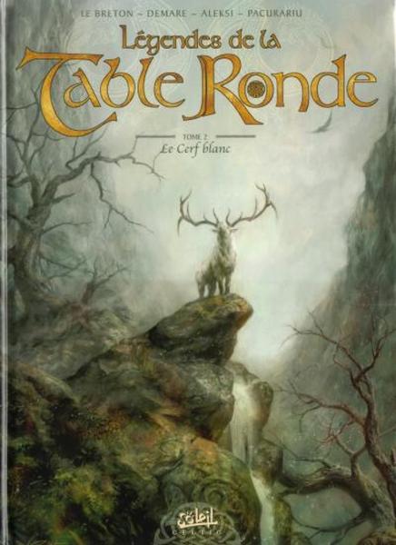 Légendes de la Table Ronde # 2 - Le Cerf blanc