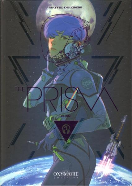 The Prism # 1 - Burn!