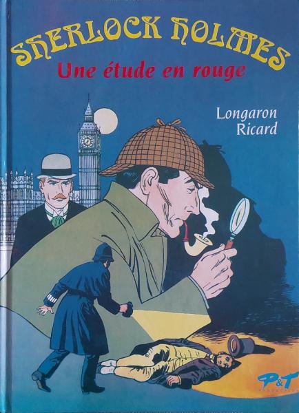 Sherlock Holmes (Ricard-Longaron) # 0 - Une étude en rouge
